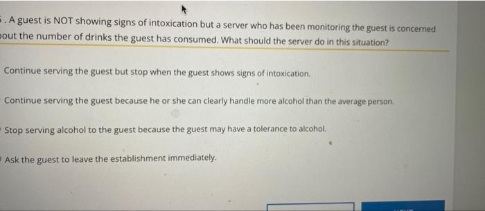 A guest is not showing signs of intoxication