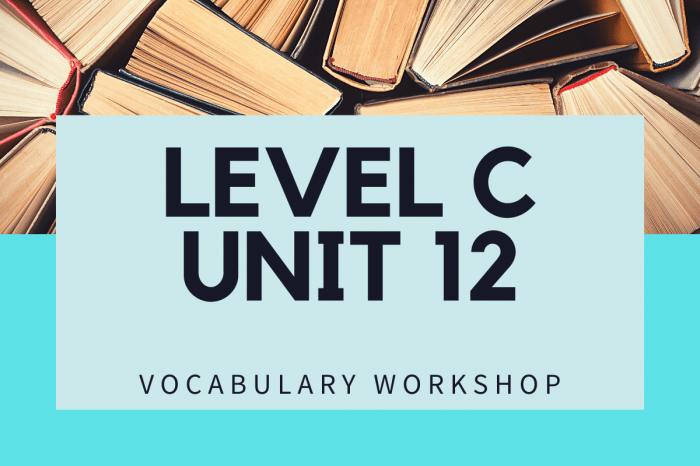 Vocabulary workshop level c unit 12 choosing the right word